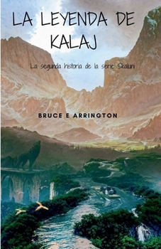 Paperback La leyenda de Kalaj [Spanish] Book