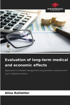 Paperback Evaluation of long-term medical and economic effects Book