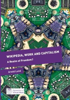 Paperback Wikipedia, Work and Capitalism: A Realm of Freedom? Book