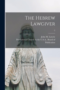 Paperback The Hebrew Lawgiver; 2 Book