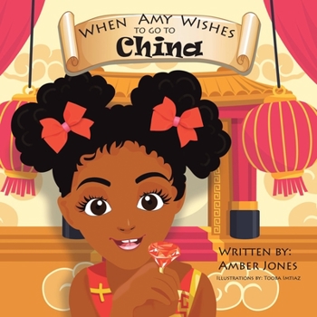 Paperback When Amy Wishes: To Go to China Book