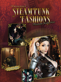 Hardcover International Steampunk Fashions Book