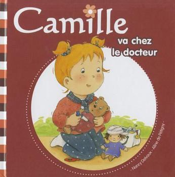 Camille va chez le docteur - Book #3 of the Camille