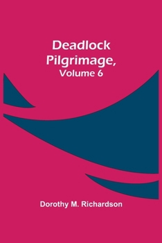 Deadlock - Book #6 of the Pilgrimage