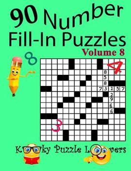 Paperback Number Fill-In Puzzles, Volume 8, 90 Puzzles Book
