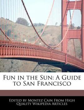 Paperback Fun in the Sun: A Guide to San Francisco Book