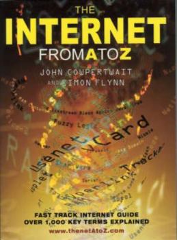 Paperback The Internet from A to Z, 2002 Ed. Book