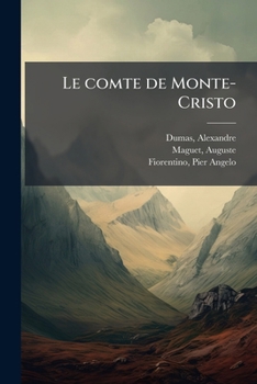 Le comte de Monte-Cristo (French Edition)