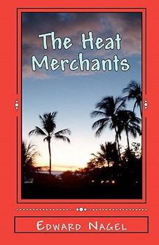 Paperback The Heat Merchants: The Mouse Meets The Mafia Book