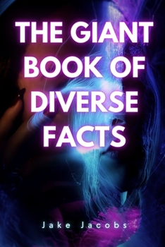 Paperback The Giant Book of Diverse Facts Book