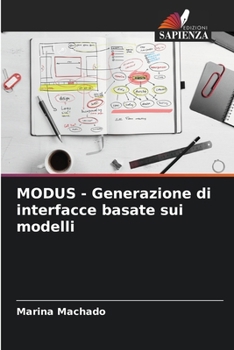 Paperback MODUS - Generazione di interfacce basate sui modelli [Italian] Book