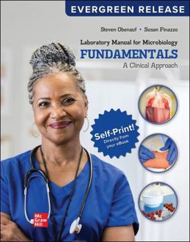 Laboratory Manual for Microbiology Fundamentals: A Clinical Approach, 2024/Evergreen Release