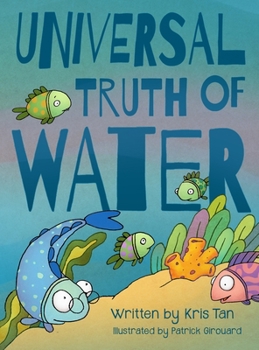 Hardcover Universal Truth of Water [Large Print] Book