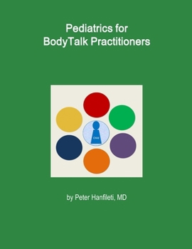 Paperback Pediatrics for BodyTalk Practitioners Book