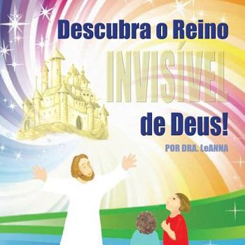 Paperback Descubra o Reino Invisível de Deus! [Portuguese] Book
