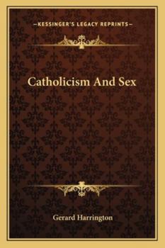 Paperback Catholicism And Sex Book