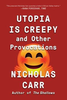 Paperback Utopia Is Creepy: And Other Provocations Book