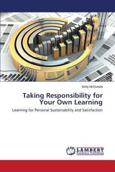 Paperback Taking Responsibility for Your Own Learning Book