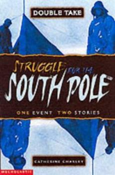 Paperback South Pole (Double Take) Book