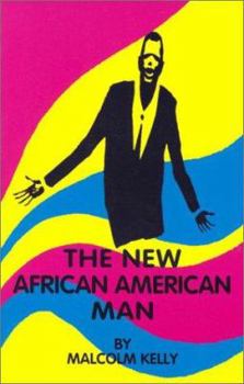 Paperback The New African American Man Book