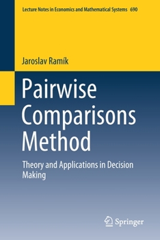 Paperback Pairwise Comparisons Method: Theory and Applications in Decision Making Book