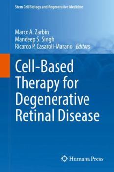 Hardcover Cell-Based Therapy for Degenerative Retinal Disease Book