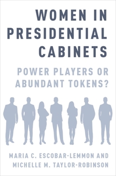 Hardcover Women in Presidential Cabinets: Power Players or Abundant Tokens? Book