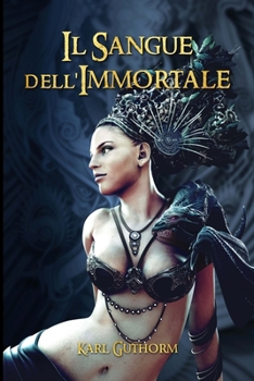 Paperback Il Sangue dell'Immortale [Italian] Book