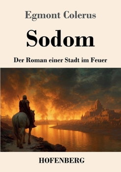 Paperback Sodom: Der Roman einer Stadt im Feuer [German] Book