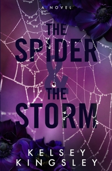 Paperback The Spider & the Storm Book