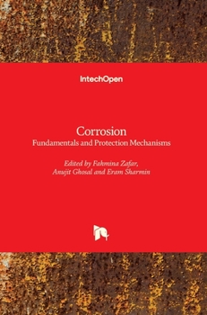 Hardcover Corrosion: Fundamentals and Protection Mechanisms Book