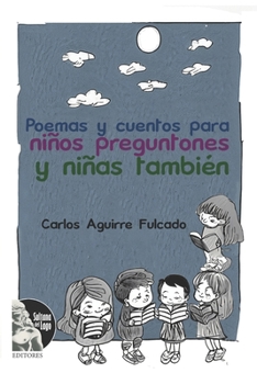 Poemas y cuentos para niños preguntones y niñas también