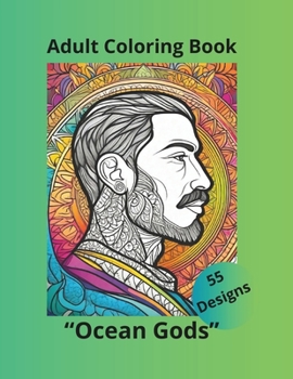 Paperback Adult Coloring Book: "Ocean Gods" Book