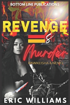 Paperback Revenge Equals Murder: Rawkeisha and Nemo Book