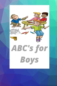 Paperback ABC's for Boys: this book one of a kind Book