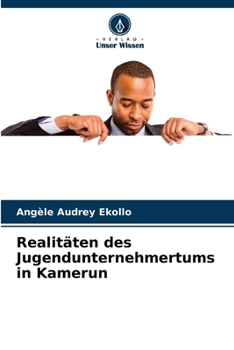 Paperback Realitäten des Jugendunternehmertums in Kamerun [German] Book