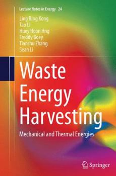 Paperback Waste Energy Harvesting: Mechanical and Thermal Energies Book