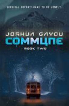 Commune: Book Two - Book #2 of the Commune