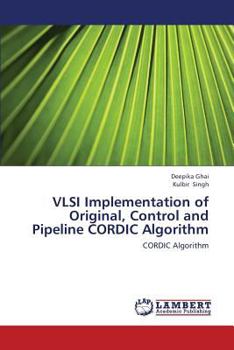 Paperback VLSI Implementation of Original, Control and Pipeline CORDIC Algorithm Book