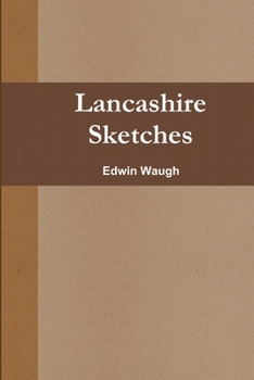 Paperback Lancashire Sketches Book