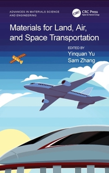 Hardcover Materials for Land, Air, and Space Transportation Book
