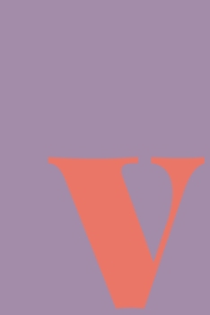 v | Sketchbook: Small Blank Journal for Creative Drawing, Sketching, and Doodling | Cute Personalized Initial Monogram Cover Design in Fun Colors