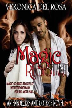 Paperback Magic Resistant: Enforcers and Coterie Novel Book