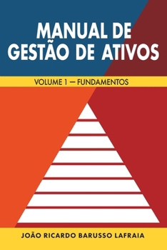 Paperback Manual de Gestão de Ativos: Volume 1 - Fundamentos [Portuguese] Book