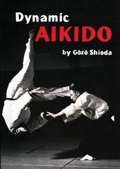 Paperback Dynamic Aikido Book