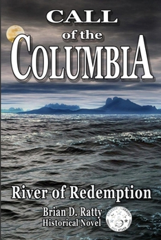 Paperback Call of the Columbia: River of Redemption Book