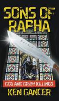 Hardcover Sons of Rapha: Dog and Drum Killings Book