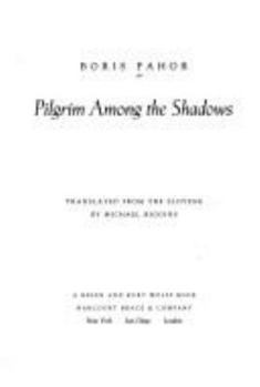 Hardcover Pilgrim Among the Shadows: A Memoir Book
