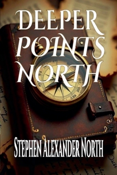 Deeper Points North (Florida Man Writes Poetry)