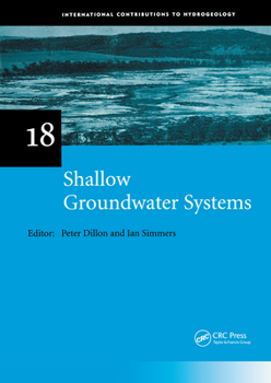 Paperback Shallow Groundwater Systems: Iah International Contributions to Hydrogeology 18 Book